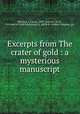 Excerpts from The crater of gold : a mysterious manuscript, Mitchell, J. Calvin, 1859-,Natwick, M. H., ill,Crater of Gold Publishing Co. pbl,W.B. Conkey Company. prt 