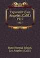 Exponent (Los Angeles, Calif.). 1917, State Normal School, Los Angeles (Calif.) 