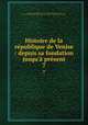 Histoire de la republique de Venise : depuis sa fondation jusqu