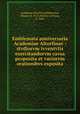 Emblemata anniversaria Academiae Altorfinae : stvdiorvm ivventvtis exercitandorvm cavsa proposita et variorvm orationibvs exposita, Academia Altorfina,Siebmacher, Johann, d. 1611,Hulsius, Levinus, d. 1606 