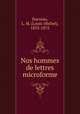 Nos hommes de lettres microforme, Darveau, L. M. (Louis-Michel), 1833-1875 