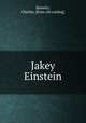 Jakey Einstein, Baswitz, Charles. [from old catalog] 
