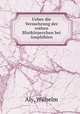 Ueber die Vermehrung der rothen Blutkorperchen bei Amphibien, Aly, Wilhelm 