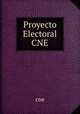 Proyecto Electoral CNE, cne 
