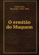 O ermitao do Muquem, Bernardo Guimaraes 