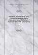 Analecta Franciscana : sive, Chronica aliaque varia documenta ad historiam Fratrum Minorum spectantia. 7, Collegio S. Bonaventura (Quaracchi, Italy) 