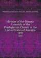 Minutes of the General Assembly of the Presbyterian Church in the United States of America. 1897, Presbyterian Church in the U.S.A. General Assembly 