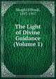 The Light of Divine Guidance (Volume 1), Shoghi Effendi, 1897-1957 
