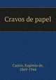 Cravos de papel, 