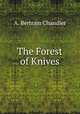 The Forest of Knives, A. Bertram Chandler 