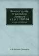 Readers` guide to periodical literature. v.1 pt.1 1900-04, H.W. Wilson Company 