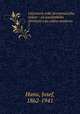 Literatura eska devatenacteho stoleti : od josefinskeho obrozeni a po eskou modernu, Hanu, Josef, 1862-1941 