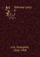 Sebran spisy. 8, ech, Svatopluk, 1846-1908 