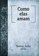 Como elas amam, Dantas, Julio, 1876- 