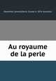 Au royaume de la perle, Leonard Rosenthal 
