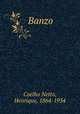 Banzo, Coelho Netto, Henrique, 1864-1934 