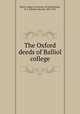 The Oxford deeds of Balliol college, Balliol College (University of Oxford),Salter, H. E. (Herbert Edward), 1863-1951 