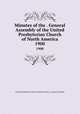 Minutes of the . General Assembly of the United Presbyterian Church of North America. 1900, United Presbyterian Church of North America. General Assembly 