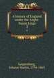 A history of England under the Anglo-Saxon kings. 2, Lappenberg, Johann Martin, 1794-1865 