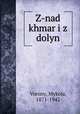 Z-nad khmar i z dolyn, Vorony, Mykola, 1871-1942 