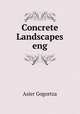 Concrete Landscapes eng, Asier Gogortza 