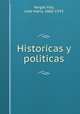 Historicas y politicas, Vargas Vila 