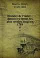 Histoire de France : depuis les temps les plus reculs jusqu`en 1789. 6, Martin, Henri, 1810-1883 