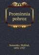 Prominnia pohroz, Semenko, Mykhal, 1892-1937 