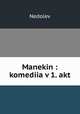 Manekin : komediia v 1. akt, Nedolev 