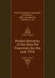 Pocket directory of the Zeta Psi Fraternity for the year 1916, Zeta Psi Fraternity,Nymeyer, Fred Henry, 1885- ed,Lydecker, Chester A., ed 