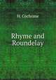 Rhyme and Roundelay, H. Cochrane 