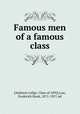 Famous men of a famous class, [Amherst collge. Class of 1895],Law, Frederick Houk, 1871-1957, ed 