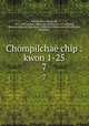 Chompilchae chip : kwon 1-25. 7, 880-01 Kim, Chong-jik, 1431-1492,Asami Collection (University of California, Berkeley),Korean Rare Book Collection (University of California, Berkeley) 