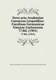 Nova acta Academiae Caesareae Leopoldino-Carolinae Germanicae Naturae Curiosorum. 77.Bd. (1901), Kaiserlich Leopoldinisch-Carolinische Deutsche Akademie der Naturforscher 