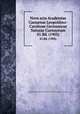 Nova acta Academiae Caesareae Leopoldino-Carolinae Germanicae Naturae Curiosorum. 81.Bd. (1903), Kaiserlich Leopoldinisch-Carolinische Deutsche Akademie der Naturforscher 
