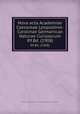Nova acta Academiae Caesareae Leopoldino-Carolinae Germanicae Naturae Curiosorum. 89.Bd. (1908), Kaiserlich Leopoldinisch-Carolinische Deutsche Akademie der Naturforscher 