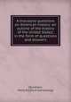 A thousand questions on American history: an outline of the history of the United States; in the form of questions and answers, [Buckham, Henry B.] [from old catalog] 