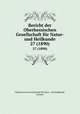 Bericht der Oberhessischen Gesellschaft fr Natur- und Heilkunde. 27 (1890), Oberhessische Gesellschaft fur Natur-und Heilkunde 