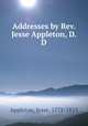 Addresses by Rev. Jesse Appleton, D. D., Appleton, Jesse, 1772-1819 
