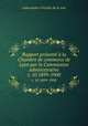 Rapport prsent la Chambre de commerce de Lyon par la Commission administrative. v. 10 1899-1900, Laboratoire d