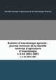 Bulletin d`insectologie agricole : journal mensuel de la Socit centrale d`apiculture & d`insectologie. v. 6-10 1881-1885, 