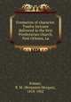 Formation of character. Twelve lectures delivered in the first Presbyterian church, New Orleans, La., Palmer, B. M. (Benjamin Morgan), 1818-1902 