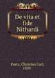 De vita et fide Nithardi, Paetz, Christian Carl, 1830- 