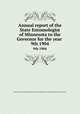 Annual report of the State Entomologist of Minnesota to the Governor for the year . 9th 1904, Minnesota. State Entomologist,University of Minnesota. Agricultural Experiment Station 