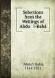 Selections from the Writings of Abdu l-Baha, Abdu