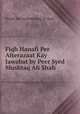 Fiqh Hanafi Per Aiterazaat Kay Jawabat by Peer Syed Mushtaq Ali Shah, Shaykh Peer Syed Mushtaq Ali Shah 