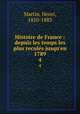 Histoire de France : depuis les temps les plus reculs jusqu`en 1789. 4, Martin, Henri, 1810-1883 