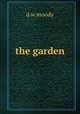 the garden, D.W. Moody 
