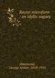 Rayon microform : an idyllic vagary, Hammond, George Arthur, 1819-1910 