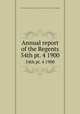 Annual report of the Regents. 54th pt. 4 1900, New York State Museum,University of the State of New York. Board of Regents 